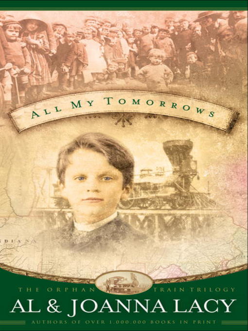 Title details for All My Tomorrows by Al Lacy - Available